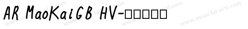 AR MaoKaiGB HV字体转换
